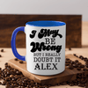 Blue Funny Coffee Mug With Im Always Right Design