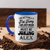 Blue Funny Coffee Mug With Im Mean Not Funny Design