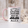 Pink Funny Coffee Mug With Im Mean Not Funny Design