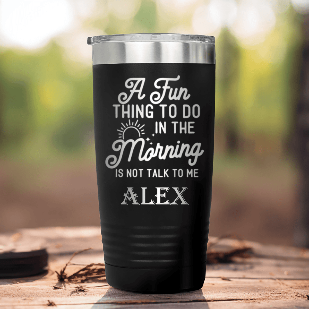 Black Funny Tumbler With Not A Morning Person Design