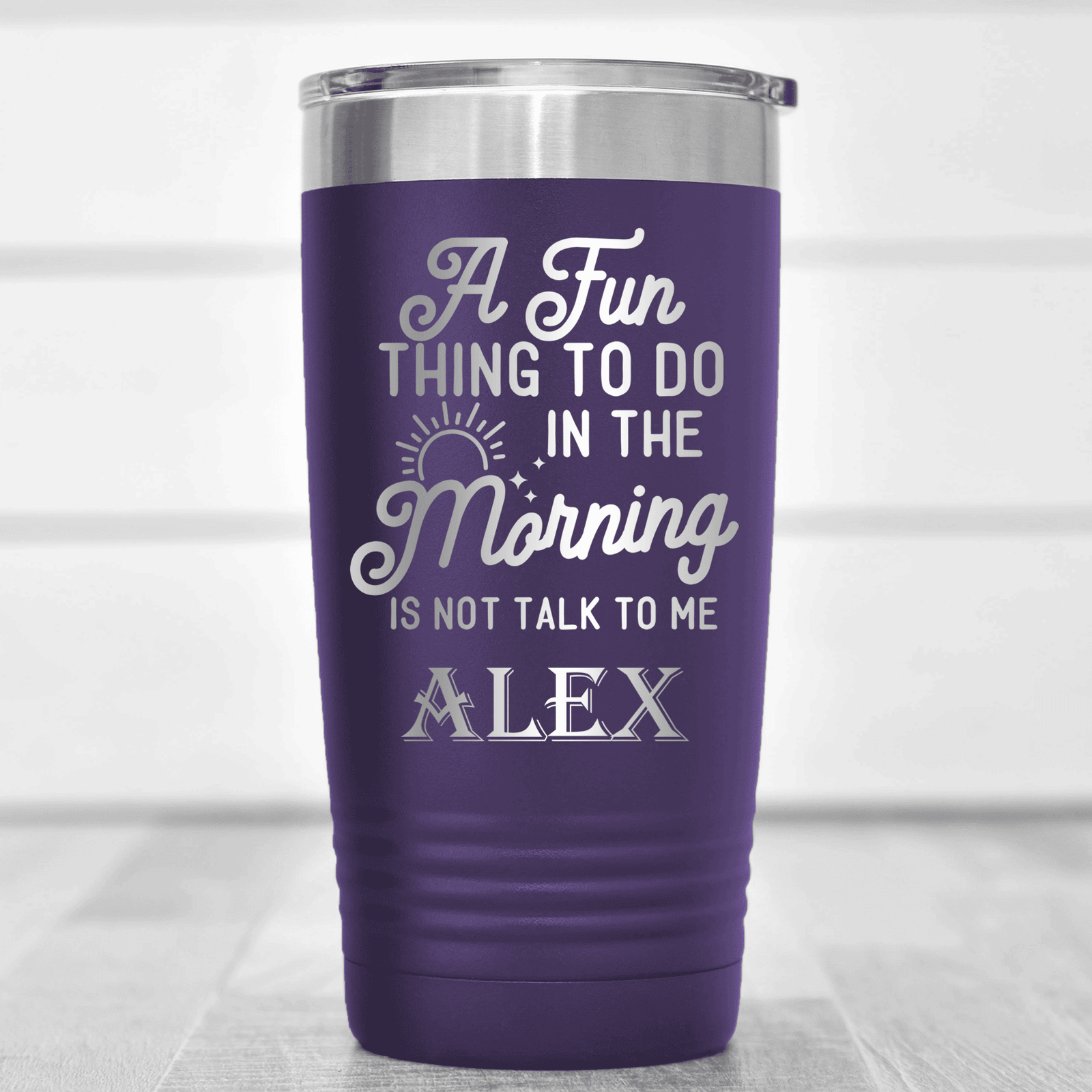 Purple Funny Tumbler With Not A Morning Person Design