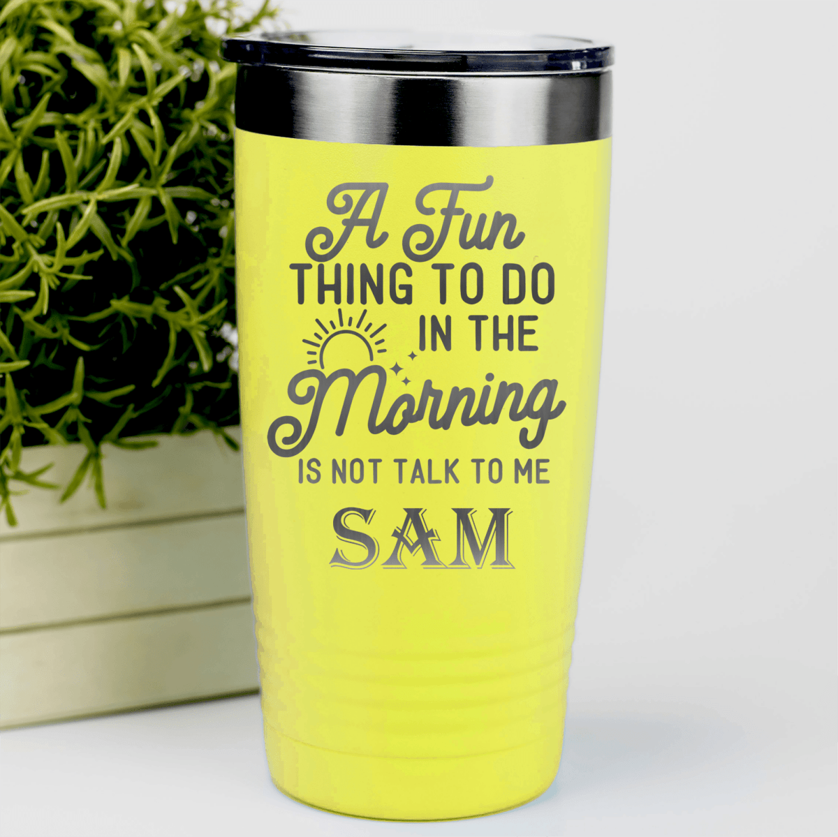 Yellow Funny Tumbler With Not A Morning Person Design