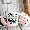 White Funny Coffee Mug With Too Early For Wine Design