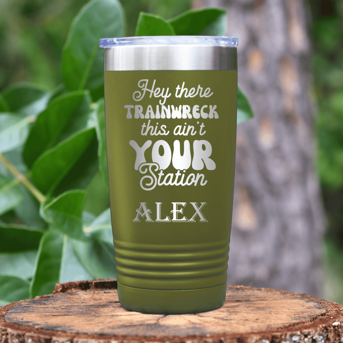 Military Green Funny Tumbler With Trainwreck Station Design