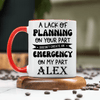Red Funny Coffee Mug With Your Plans Arent My Emergency Design