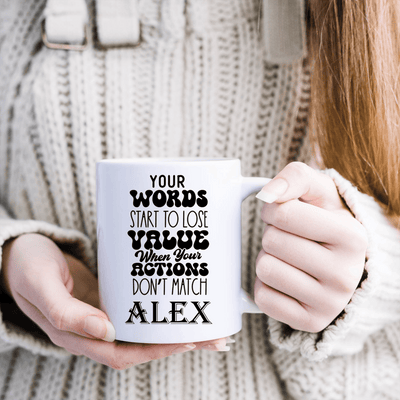 White Funny Coffee Mug With Your Words Lose Value Design