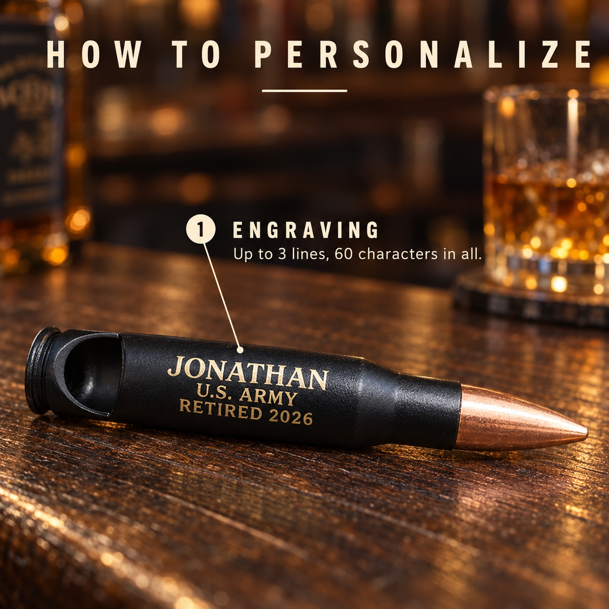 How to personalize the engraved bullet bottle opener: up to 3 lines and 60 characters in all, laser engraved along the side of the casing