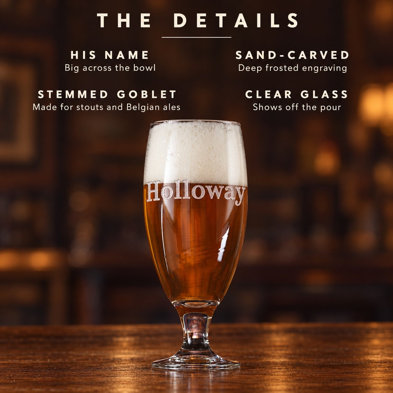 The details of the engraved beer goblet: his name big across the bowl, deep sand-carved engraving, a stemmed goblet for stouts and Belgian ales