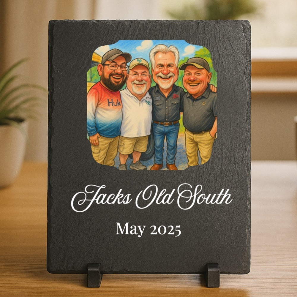 Black slate plaque with custom caricature illustration of four men in outdoor attire, personalized with sample text "Jacks Old South" and "May 2025