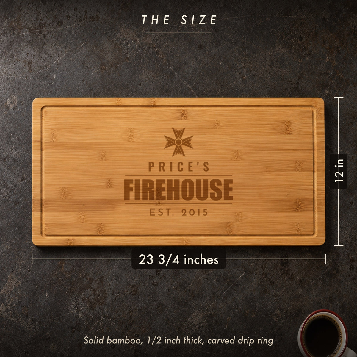 Size of the personalized firefighter cutting board, 23 3/4 inches long by 12 inches wide in half inch solid bamboo, on a firehouse table