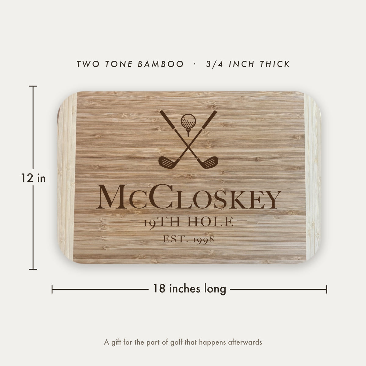 Dimension diagram of the personalized 19th Hole golf cutting board showing 18 inches long by 12 inches wide, in two tone bamboo at three quarters of an inch thick.