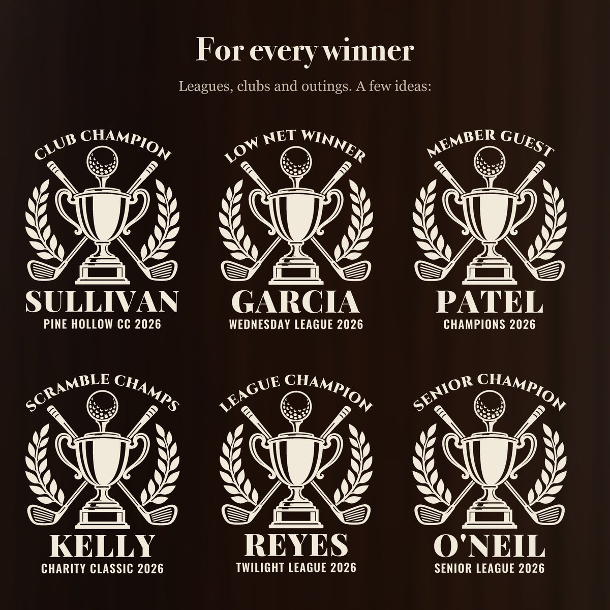 Six ways to engrave the golf champion stein: Club Champion Sullivan, Low Net Winner Garcia, Member Guest Patel, Scramble Champs Kelly and more
