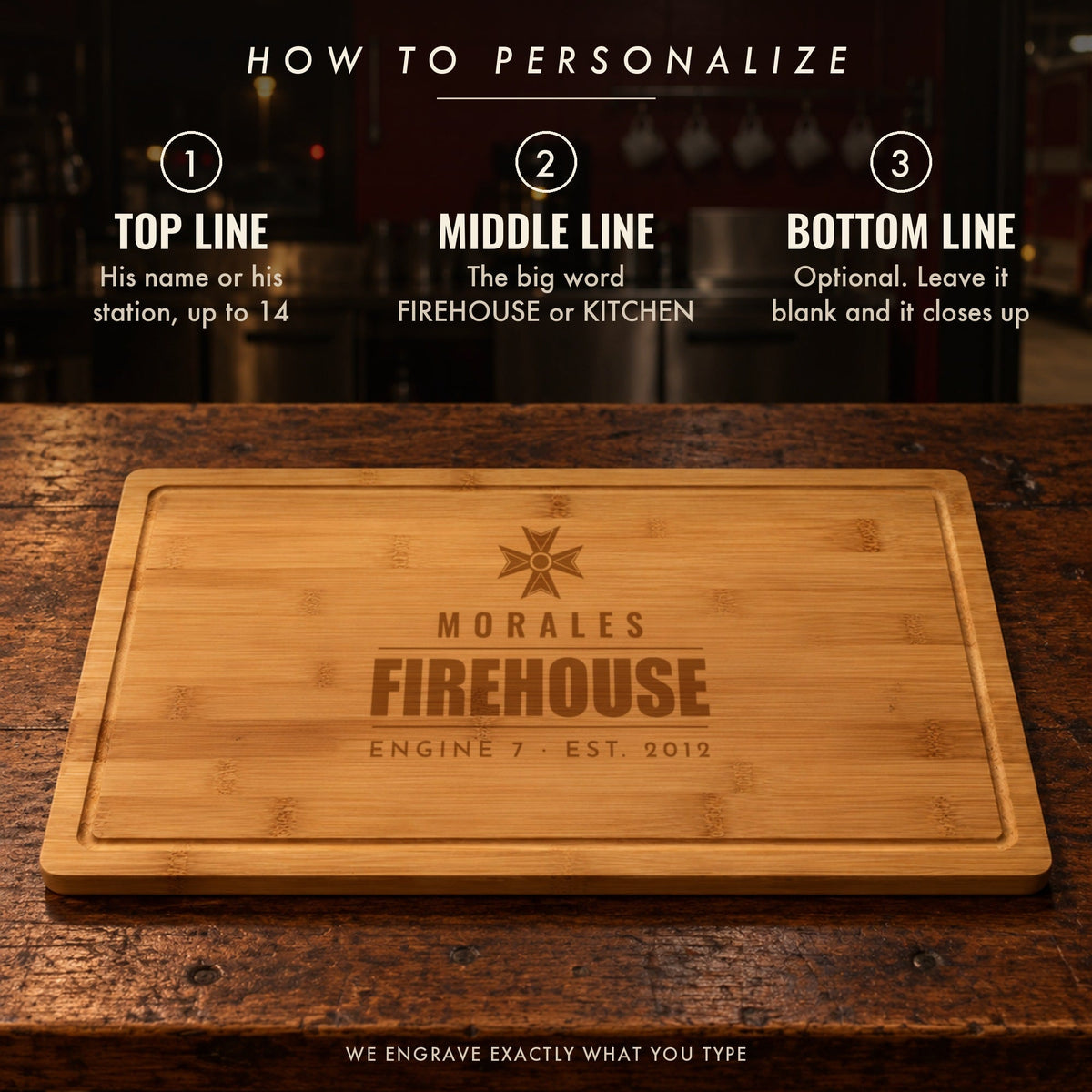 How to personalize the firefighter cutting board: a top line like MORALES, a big middle word like FIREHOUSE, and an optional line like ENGINE 7 EST. 2012