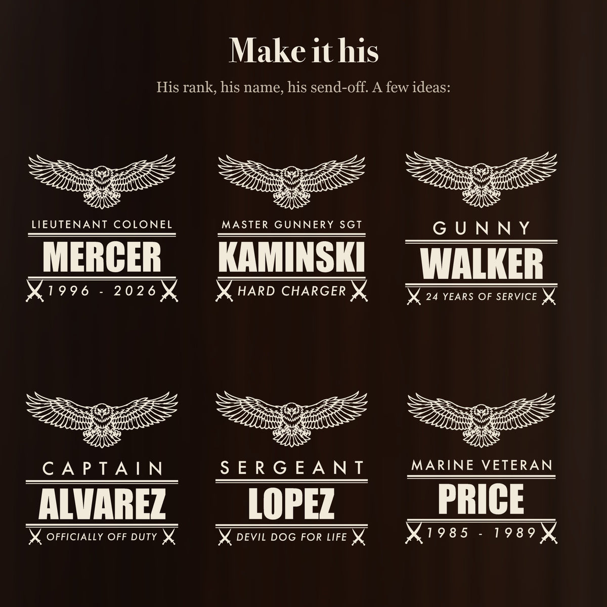 Six ways to engrave the Marine retirement stein: Lieutenant Colonel Mercer, Master Gunnery Sgt Kaminski, Gunny Walker, Captain Alvarez and more