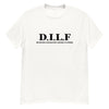 Funny D.I.L.F. T-Shirt
