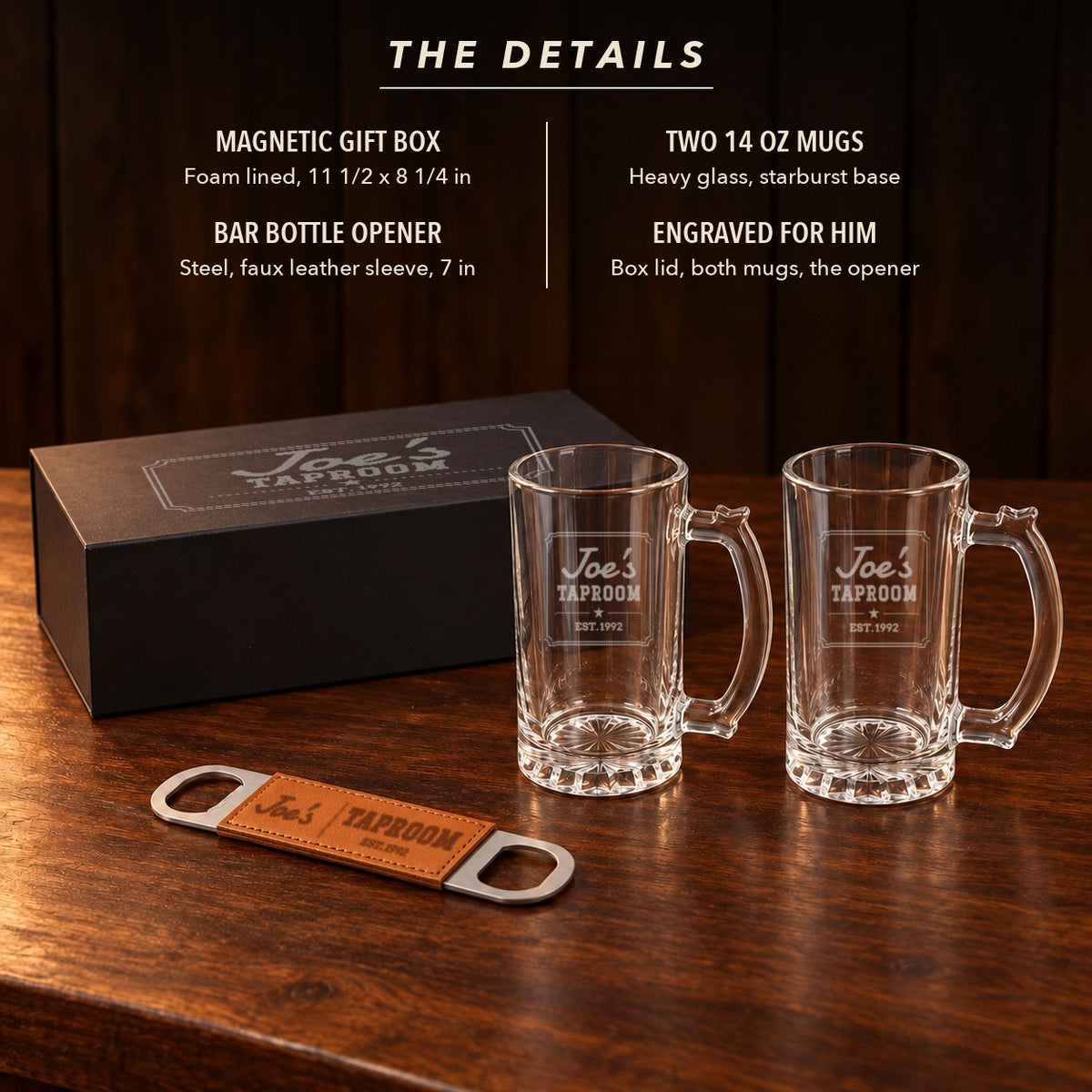 Details of the personalized beer mug gift set: magnetic gift box, two 14 oz glass beer mugs and a 7 inch bar bottle opener engraved Joe's Taproom