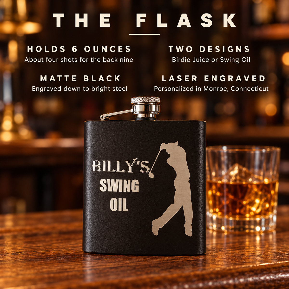 Details of the personalized golf flask: holds 6 ounces, two designs, matte black laser engraved down to bright steel in Monroe, Connecticut