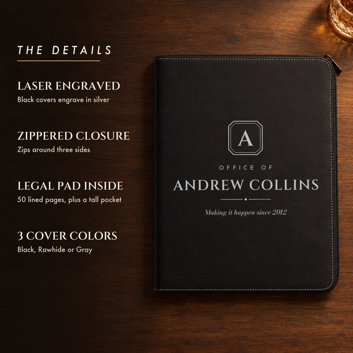Details of the personalized padfolio: laser engraved, zippered closure, legal pad inside and three cover colors, shown in black for Andrew Collins