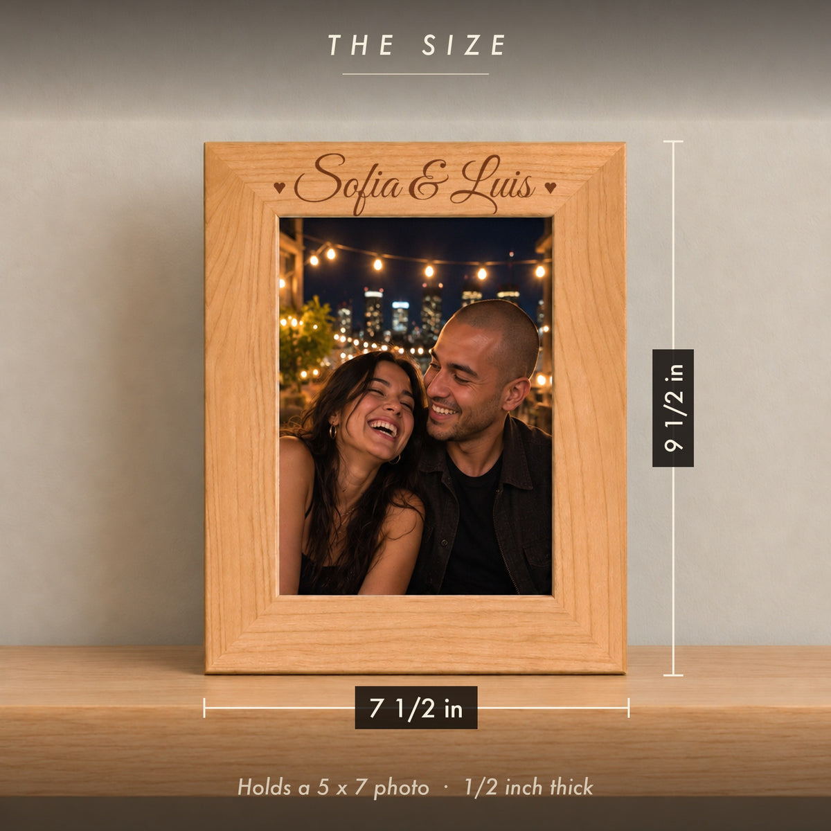 Size of the Better Together picture frame, 7 1/2 inches wide by 9 1/2 inches tall, holds a 5 x 7 photo, engraved Sofia & Luis