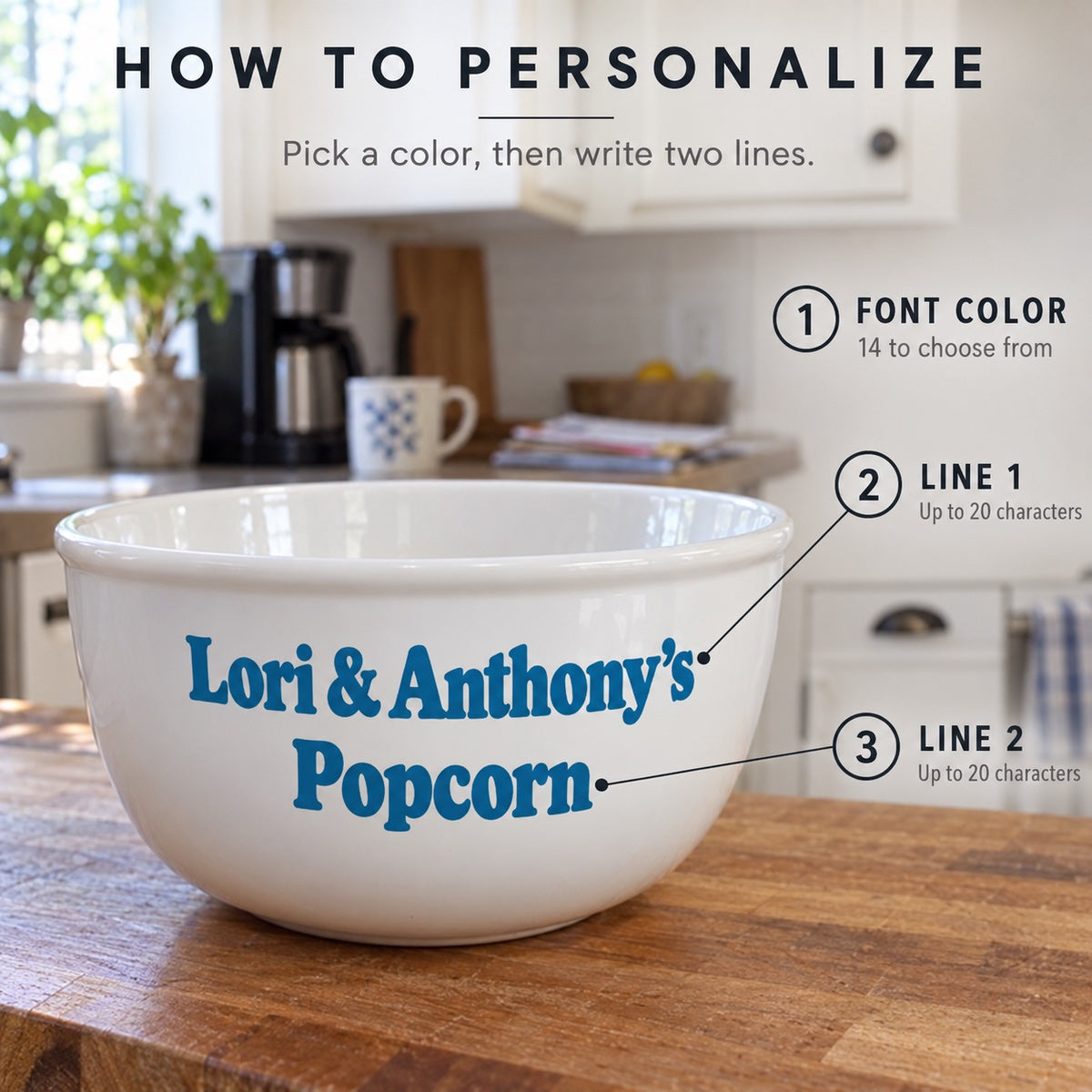 How to personalize the snack bowl: pick one of 14 font colors, then write two lines up to 20 characters, shown as Lori & Anthony's Popcorn