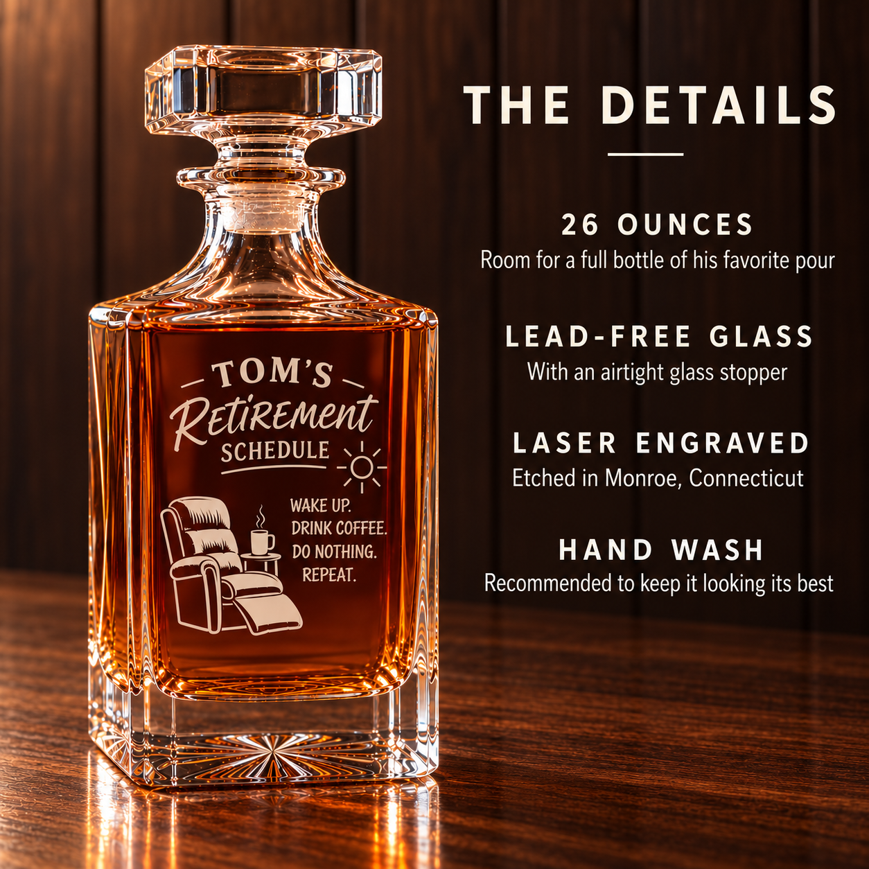 Retirement schedule decanter engraved for TOM'S with details on its 26 oz lead-free glass, airtight stopper, laser engraving and hand wash care