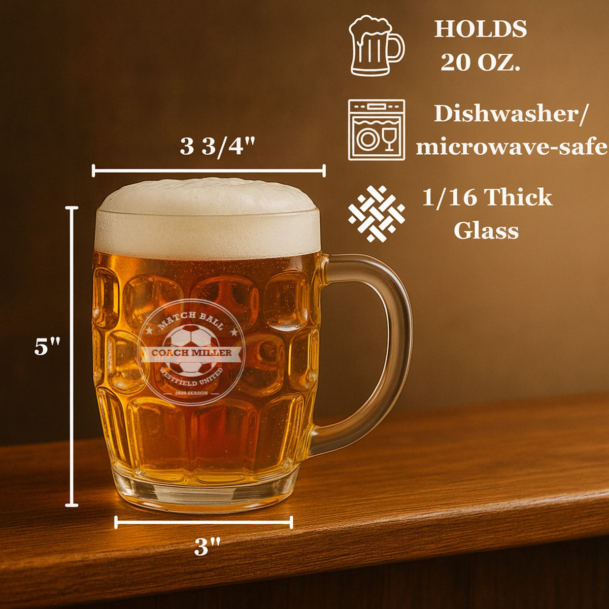 Soccer coach beer stein size guide showing a 20 oz dimpled pub stein, 5 inches tall, 3 3/4 inches across the top and 3 inches at the base