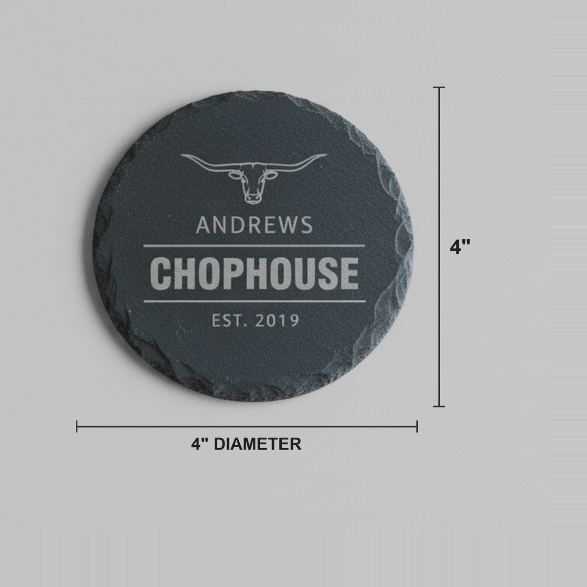 Personalized steakhouse slate coaster shown at true size, 4 inches in diameter, genuine slate sold as a set of 4