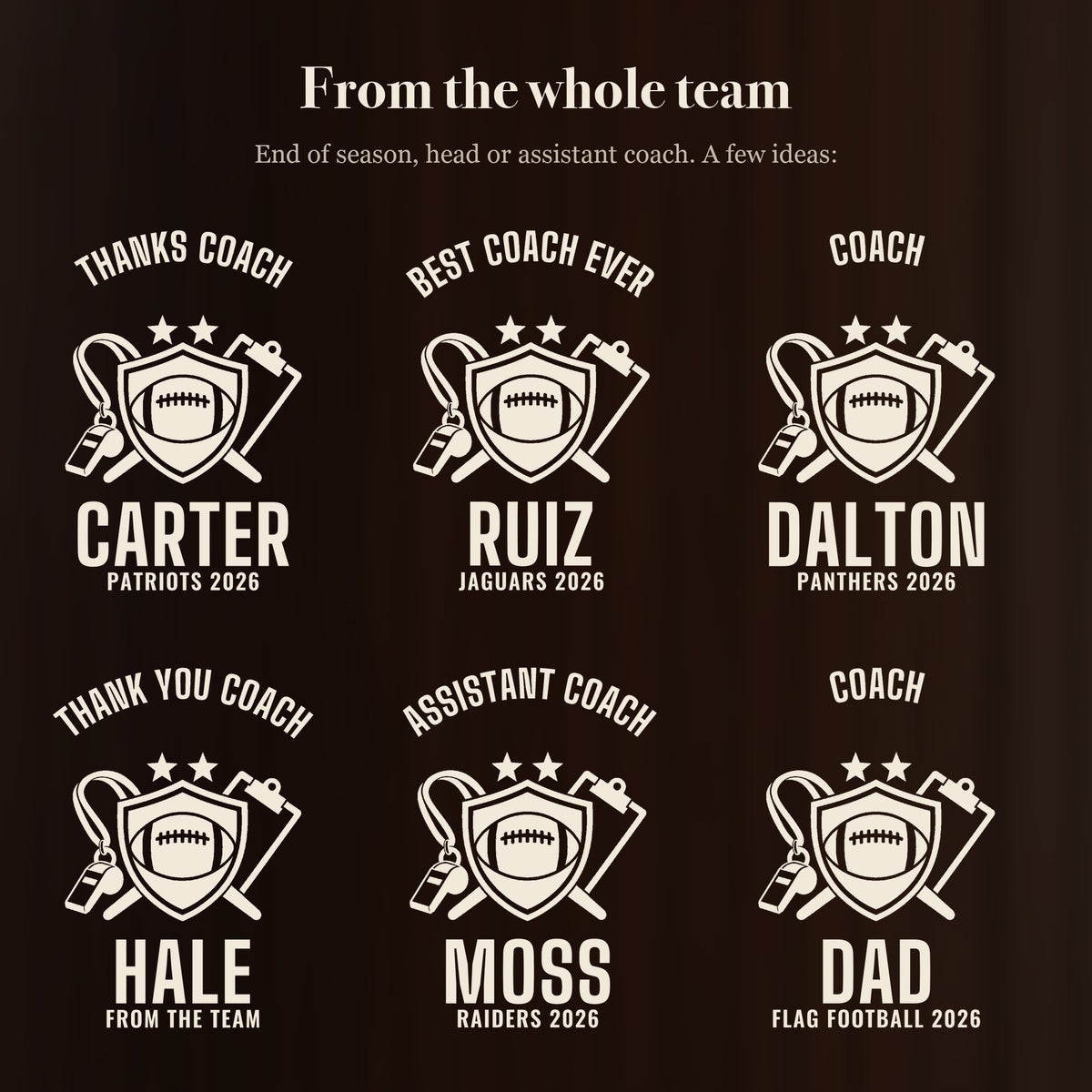 Six ways to engrave the thanks coach football beer stein: Thanks Coach Carter, Best Coach Ever Ruiz, Coach Dalton, Thank You Coach Hale and more