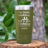 Military Green Fishing Tumbler With Adulting Is Over Design
