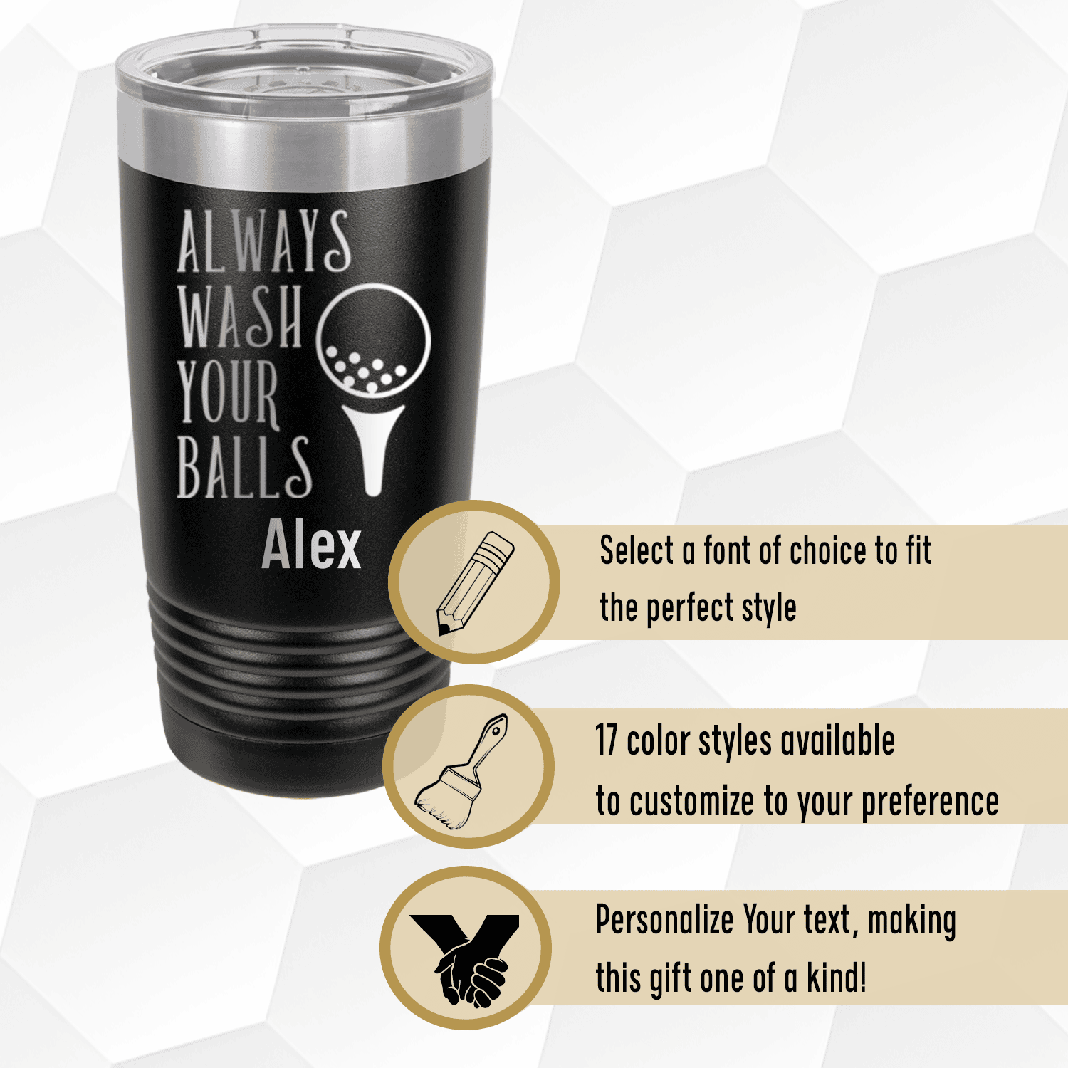 Unique Personalized Always Wash Your Balls Tumbler Customized Golf Tumblers Gifts for Men by Groovy Guy