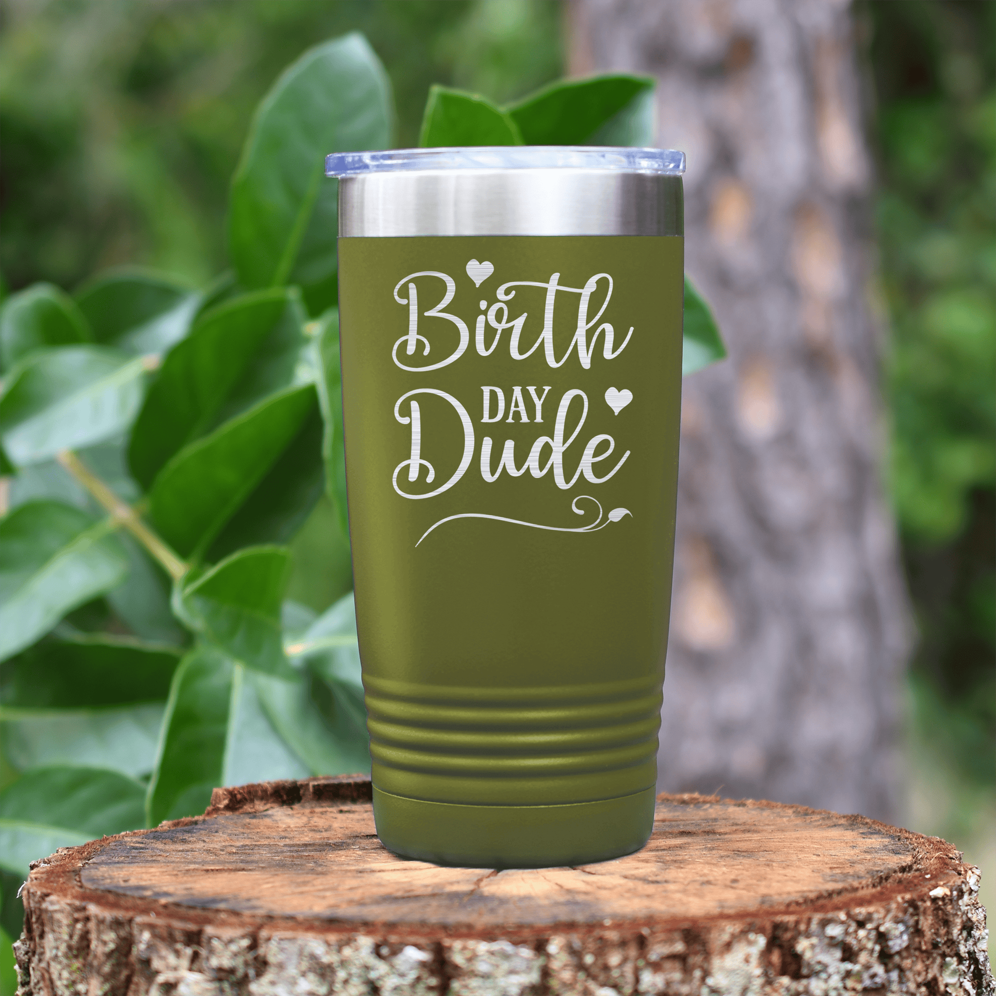 Military Green Birthday Tumbler With Birth Day Dude Design
