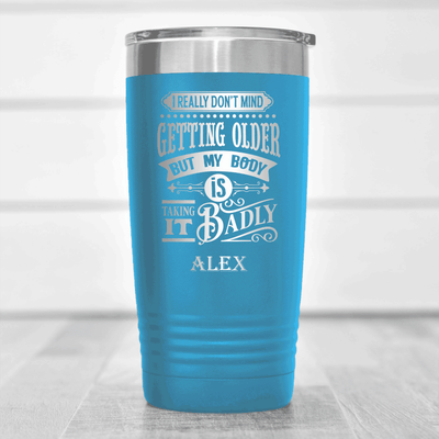Light Blue Funny Old Man Tumbler With Body Doesnt Agree Design