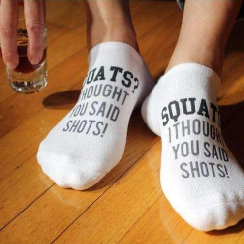 Squats or Shots Socks