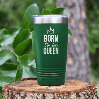 Green Birthday Tumbler With Born To Be Queen Design
