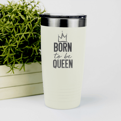 White Birthday Tumbler With Born To Be Queen Design