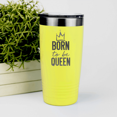 Yellow Birthday Tumbler With Born To Be Queen Design