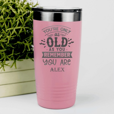 Salmon Funny Old Man Tumbler With Cant Remember How Old Design