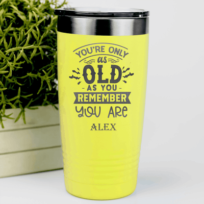 Yellow Funny Old Man Tumbler With Cant Remember How Old Design