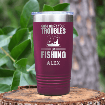Maroon Fishing Tumbler With Cast Away Your Troubles Design