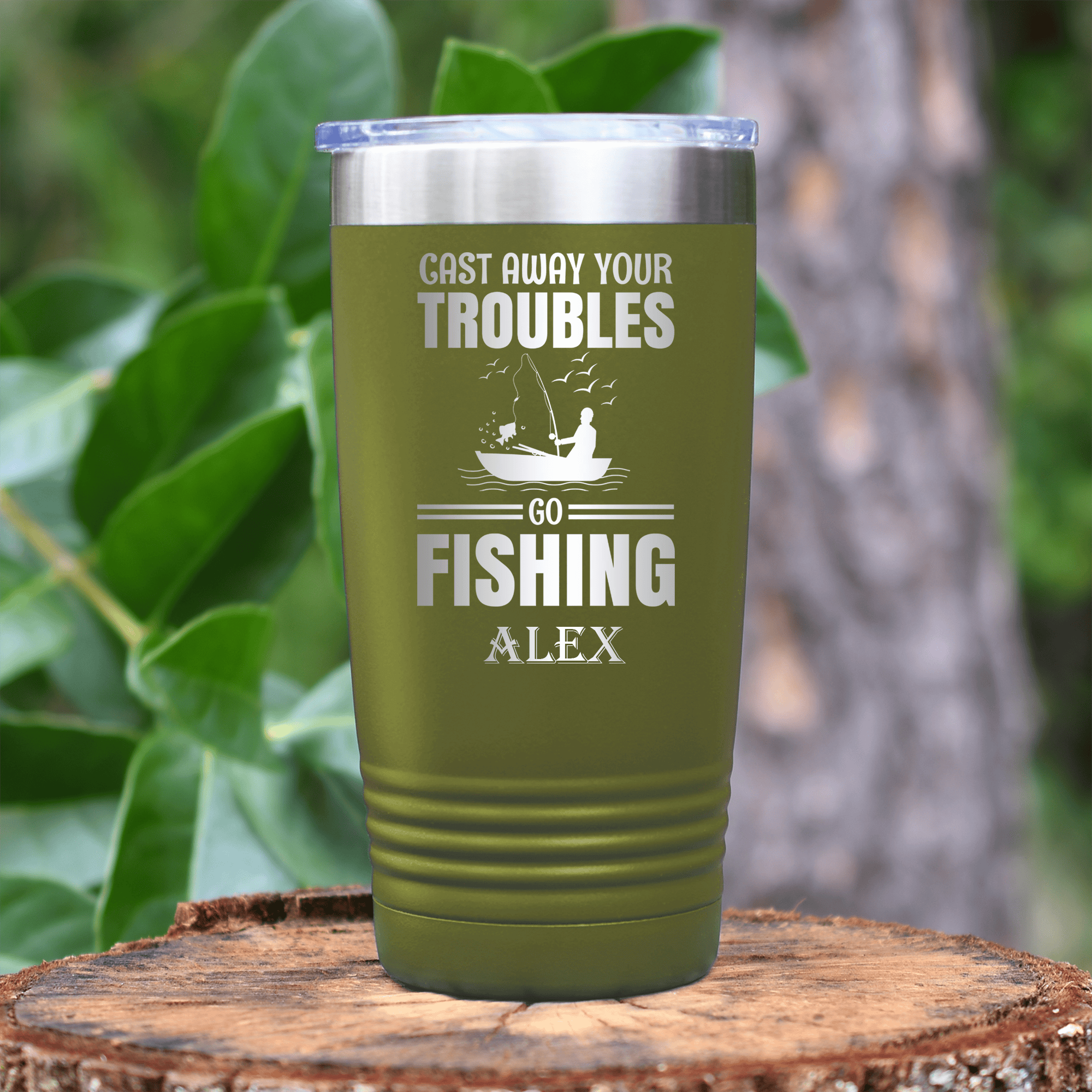 Military Green Fishing Tumbler With Cast Away Your Troubles Design