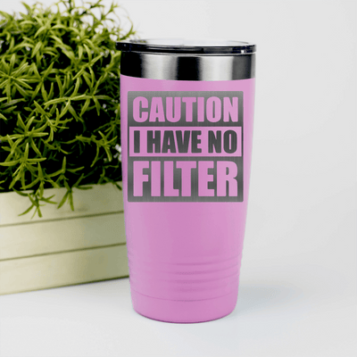 Pink funny tumbler Caution No Filter