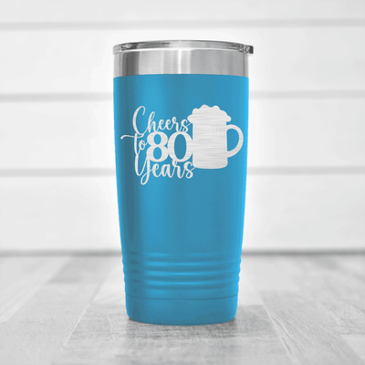Light Blue Birthday Tumbler With Cheers To 80 Years Beer Design