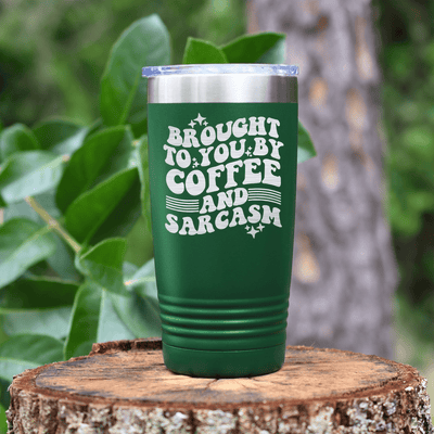 Green funny tumbler Coffee And Sarcasm