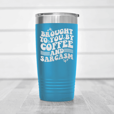 Light Blue funny tumbler Coffee And Sarcasm