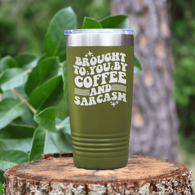 Military Green funny tumbler Coffee And Sarcasm