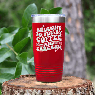 Red funny tumbler Coffee And Sarcasm