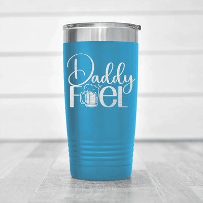 Light Blue fathers day tumbler Dad Fuel