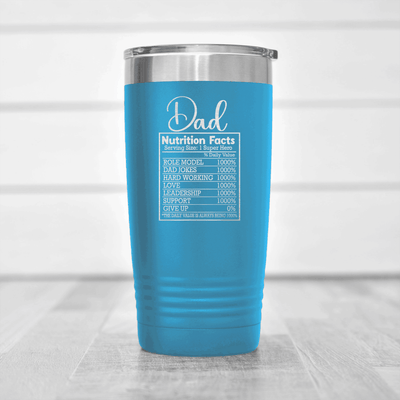 Light Blue fathers day tumbler Dad Nutrition Facts