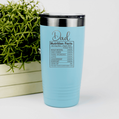 Teal fathers day tumbler Dad Nutrition Facts