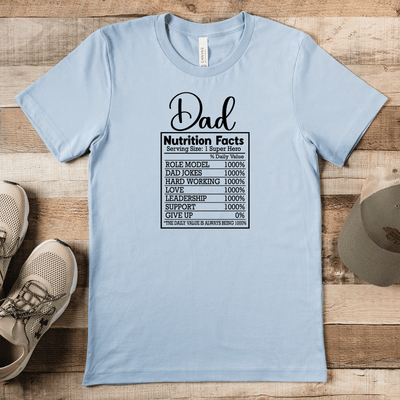 Light Blue Mens T-Shirt With Dads Nutrition Facts Design